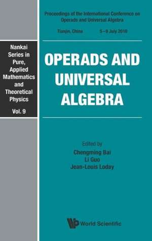 Operads and Universal Algebra - Proceedings of the International Conference de Chengming Bai