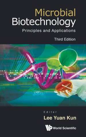 MICROBIAL BIOTECHNOLOGY, 3RD ED de Lee Yuan Kun