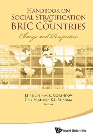 Handbook on Social Stratification in the Bric Countries de M. K. Gorshkov