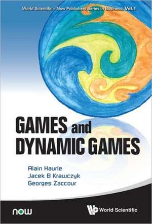 Games and Dynamic Games de Alain Haurie