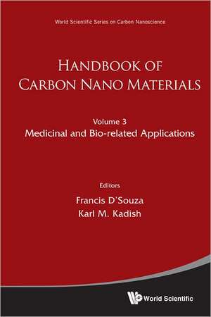 Handbook of Carbon Nano Materials (Volumes 3-4): A Gateway to Understanding Mathematics de Francis D'Souza