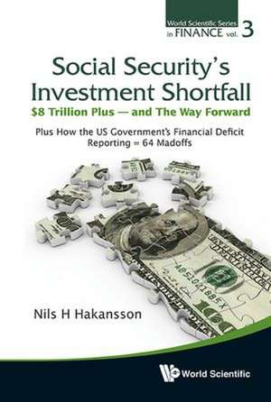 Social Security's Investment Shortfall de Nils H. Hakansson