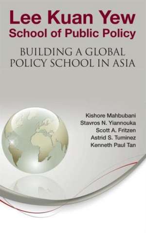 Lee Kuan Yew School of Public Policy de Kishore Mahbubani