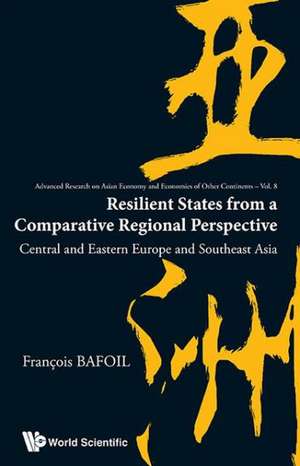 Resilient States from a Comparative Regional Perspective de Bafoil Francois