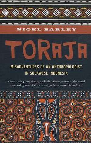 Toraja de Nigel Barley