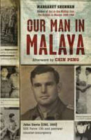 Shennan, M: Our Man in Malaya de Margaret Shennan