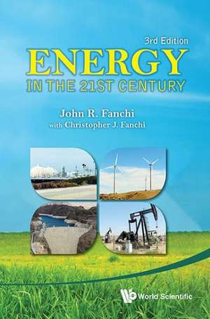 Energy in the 21st Century de John R. Fanchi