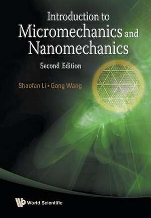 Introduction to Micromechanics and Nanomechanics (2nd Edition) de Shaofan Li