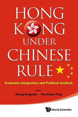 Hong Kong Under Chinese Rule de Chiew Ping Yew