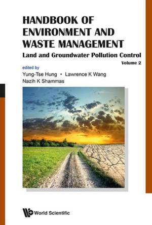 Handbook of Environment and Waste Management - Volume 2 de Yung-Tse Hung