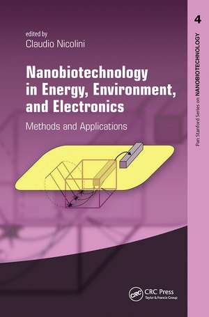 Nanobiotechnology in Energy, Environment and Electronics de Claudio A. Nicolini