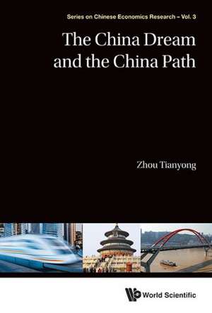 The China Dream and the China Path: From Nature to Applications de TIANYONG ZHOU