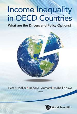 Income Inequality in OECD Countries: What Are the Drivers and Policy Options? de PETER HOELLER