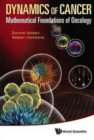 Dynamics of Cancer de Dominik Wodarz