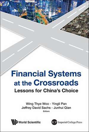 Financial Systems at the Crossroads de Wing Thye Woo