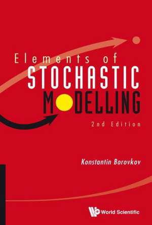 Elements of Stochastic Modelling (2nd Edition): Green Cooperation de Konstantin Borovkov