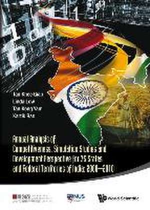 Annual Analysis of Competitiveness, Simulation Studies and Development Perspective for 35 States and Federal Territories of India: 2000-2010 de Khee Giap Tan