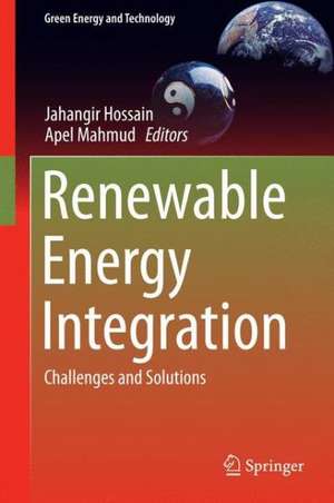 Renewable Energy Integration: Challenges and Solutions de Jahangir Hossain