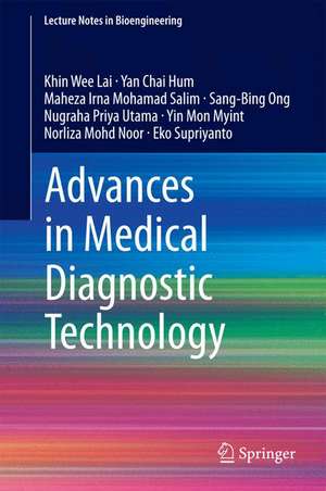 Advances in Medical Diagnostic Technology de Khin Wee Lai