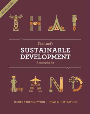 Thailand's Sustainable Development Sourcebook: Updated and Augmented de Nicholas Grossman