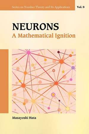 Neurons: A Mathematical Ignition de Masayoshi Hata