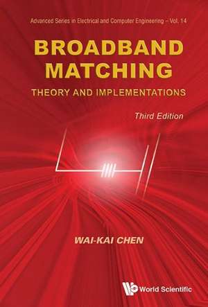BROADBAND MATCHING (3RD ED) de Chen Wai-Kai