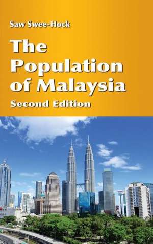 The Population of Malaysia (Second Edition) de Swee-Hock Saw