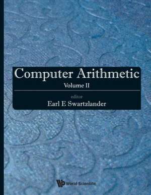 Computer Arithmetic - Volume II: Life of an Astrobiologist de Jr, Jr. Swartzlander, Earl E