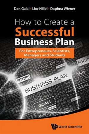 How to Create a Successful Business Plan de Dan Galai