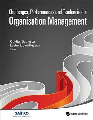 Challenges, Performances and Tendencies in Organisation Management de Ovidiu Nicolescu