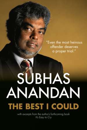 The Best I Could: Subhas Anandan de Subhas Anandan