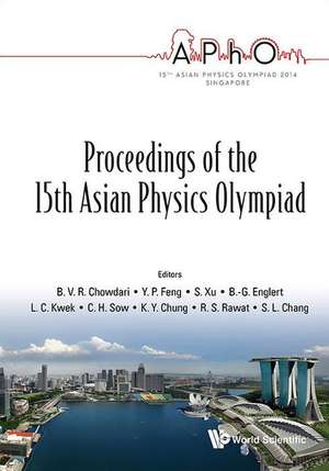 Proceedings of the 15th Asian Physics Olympiad de B. V. R. Chowdari