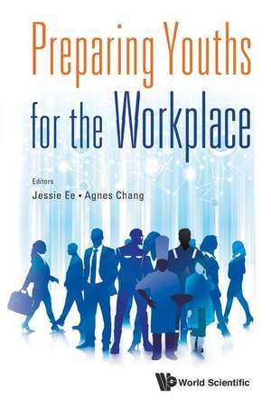 Preparing Youths for the Workplace de Jessie Ee