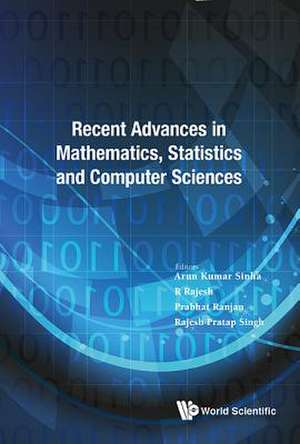 Recent Advances in Mathematics, Statistics and Computer Science 2015 - International Conference de Arun Kumar Sinha