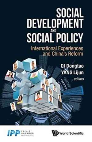 Social Development and Social Policy: International Experiences and China's Reform de Lijun Yang