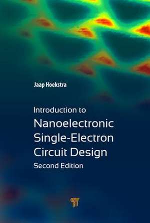 Introduction to Nanoelectronic Single-Electron Circuit Design de Jaap Hoekstra