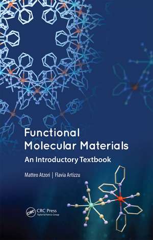 Functional Molecular Materials: An Introductory Textbook de Matteo Atzori