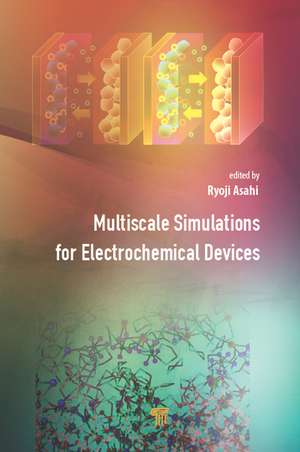 Multiscale Simulations for Electrochemical Devices de Ryoji Asahi