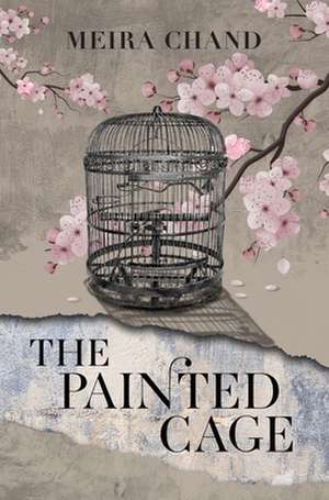 The Painted Cage de Meira Chand