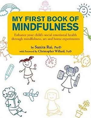 My First Book of Mindfulness de Sunita Rai