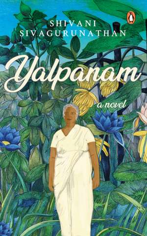 Yalpanam de Shivani Sivagurunathan