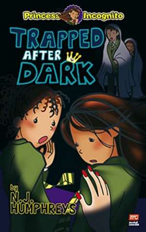 Trapped After Dark de N J Humphreys