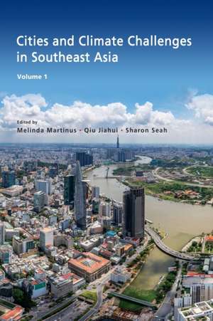 Cities and Climate Challenges in Southeast Asia de Melinda Martinus