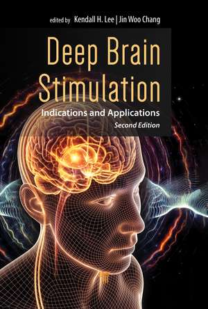 Deep Brain Stimulation: Indications and Applications de Kendall H. Lee