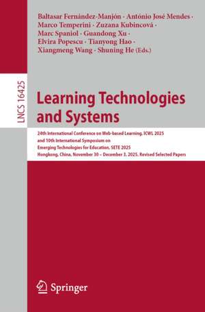 Learning Technologies and Systems de Baltasar Fernández-Manjón