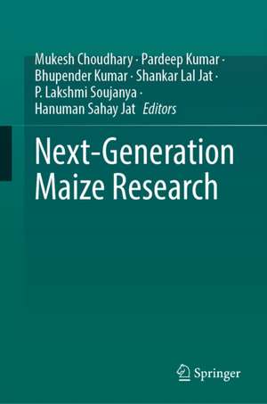 Next-Generation Maize Research de Bhupender Kumar