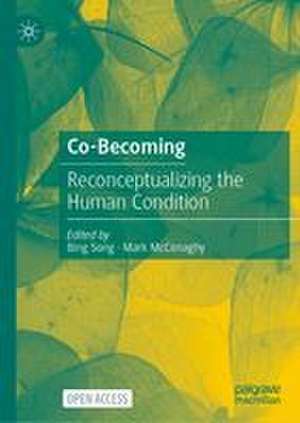 Co-Becoming de Bing Song