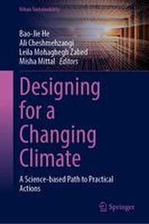 Designing for a Changing Climate de Ali Cheshmehzangi