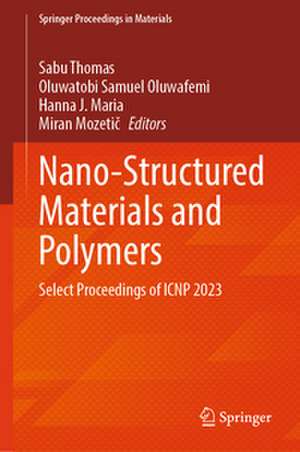 Nano-Structured Materials and Polymers de Sabu Thomas