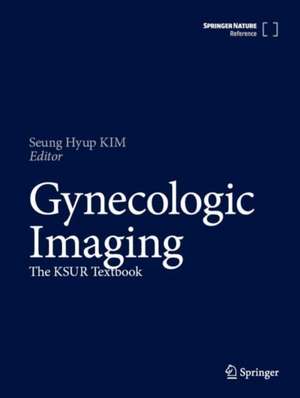Gynecologic Imaging de Seung Hyup Kim